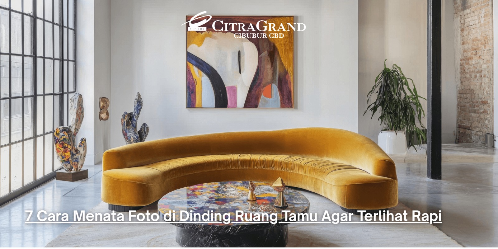 Cara Menata Foto di Dinding Ruang Tamu&nbsp;- CitraGrand Cibubur CBD